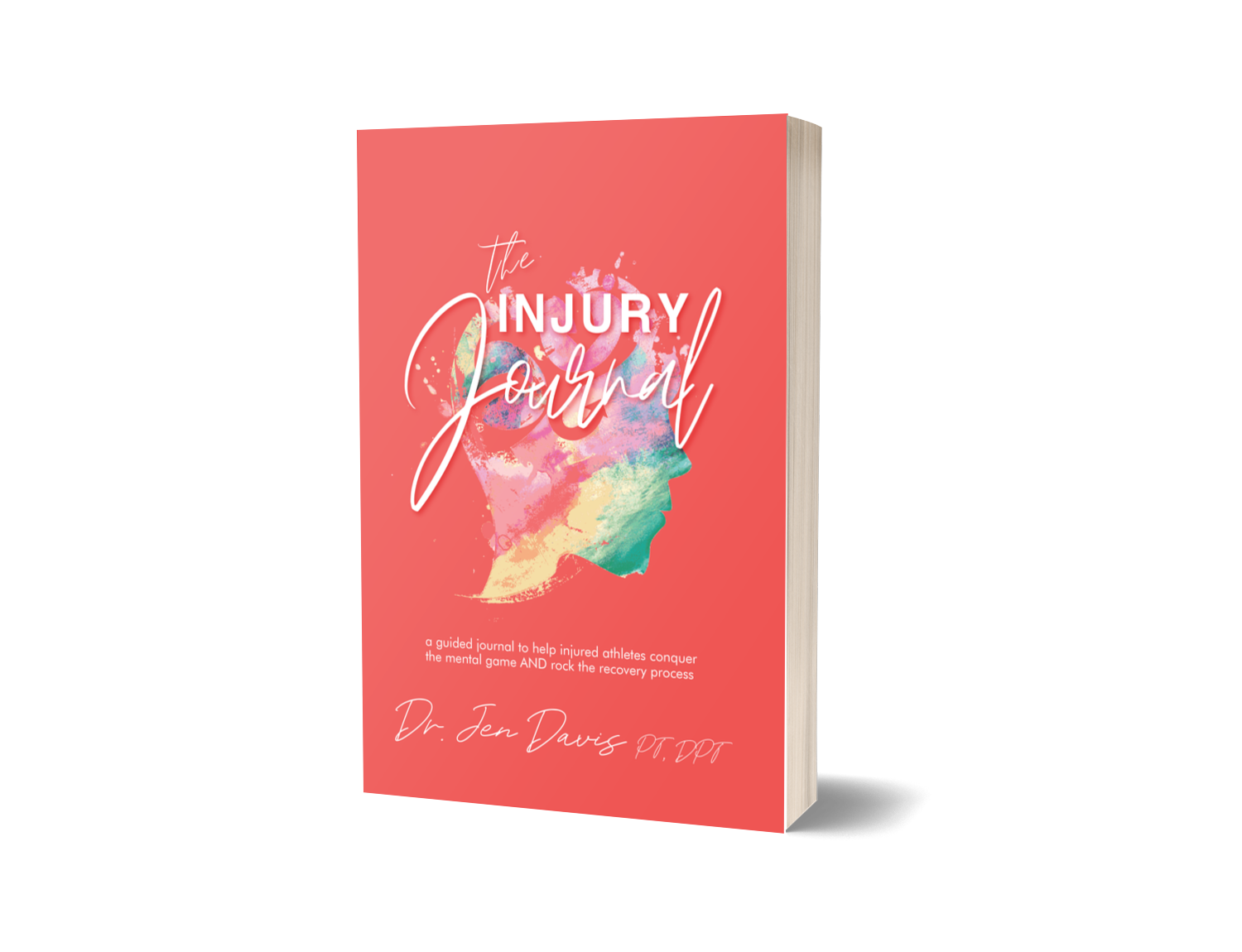 Book Cover: The Injury Journal by Dr. Jen Davis